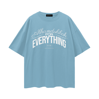 Alhamdulilah for Everything | Oversized T-Shirt