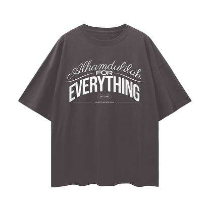 Alhamdulilah for Everything | Oversized T-Shirt