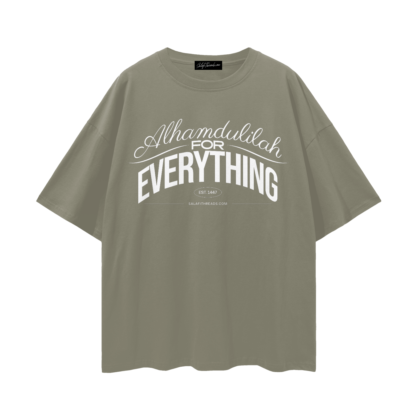 Alhamdulilah for Everything | Oversized T-Shirt
