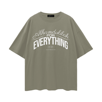 Alhamdulilah for Everything | Oversized T-Shirt