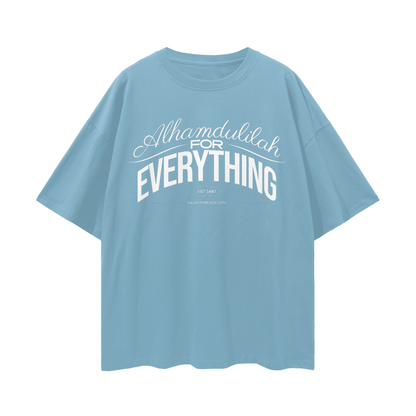 Alhamdulilah for Everything | Oversized T-Shirt