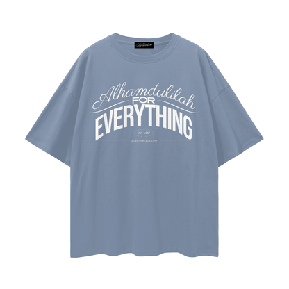 Alhamdulilah for Everything | Oversized T-Shirt