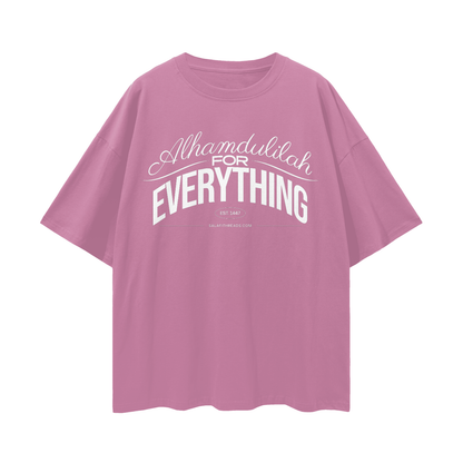 Alhamdulilah for Everything | Oversized T-Shirt