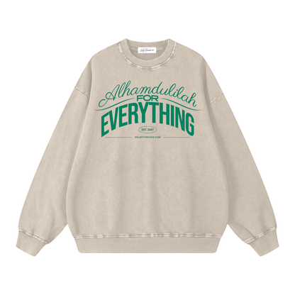 Alhamdulilah for Everything | Sweatshirt